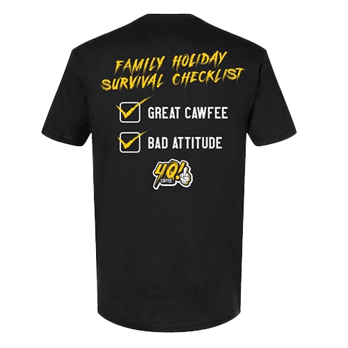 Great Cawfee. Bad Attitude. T-Shirt – 4Q Coffee